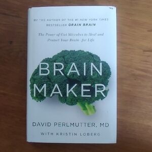 3/ $20🌼☕Brain Maker by David Perlmutter - White Cover with Green Broccoli Image